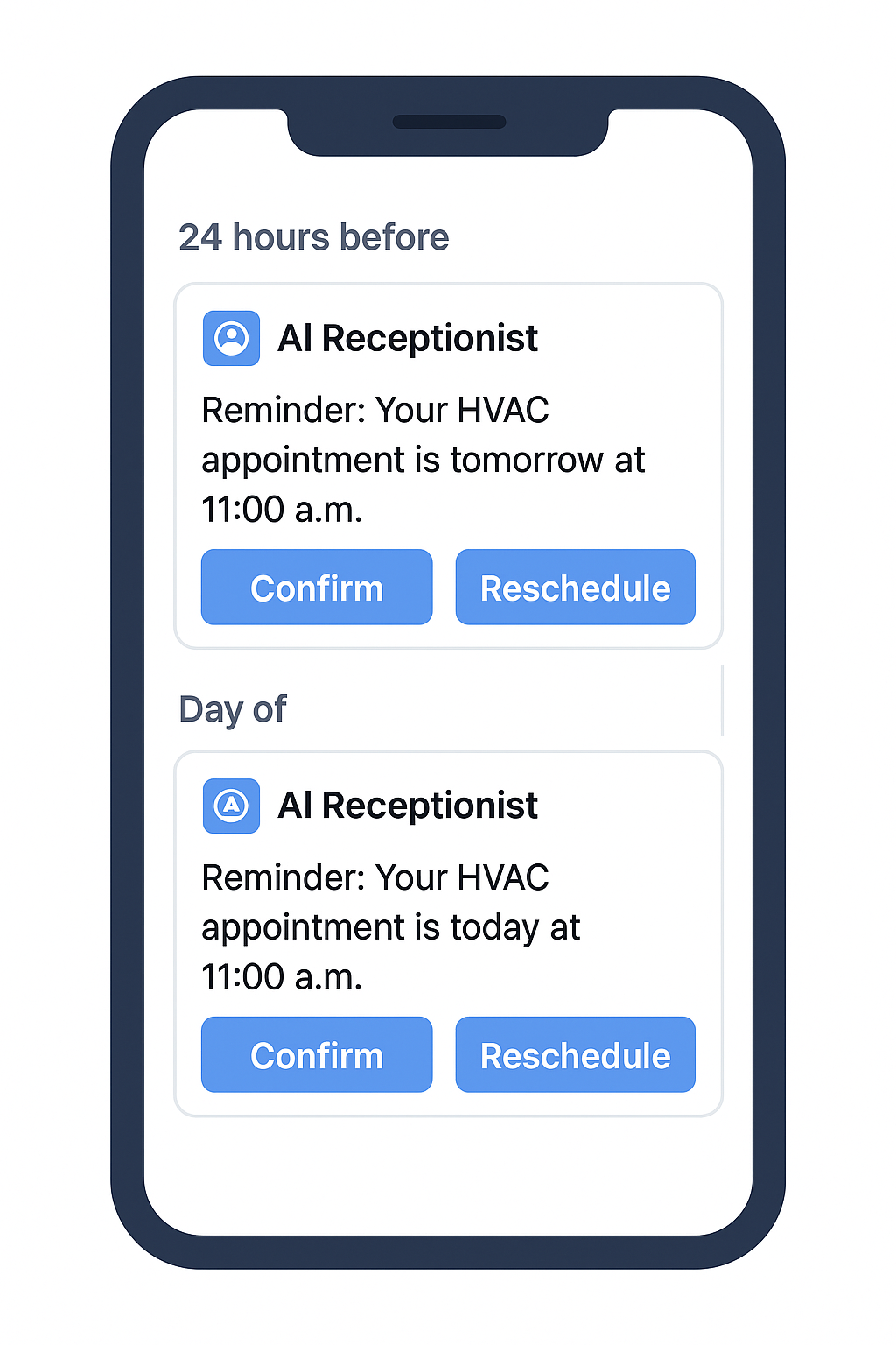 24-hour and day-of reminders with Confirm/Reschedule buttons.